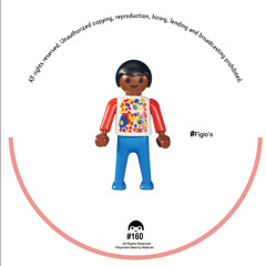 Çesc, Figio's - Give My Music (PLAYMOBIL160)