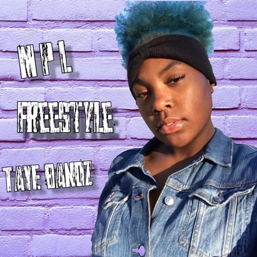 FREESTYLE REMIX x Taye Bandz
