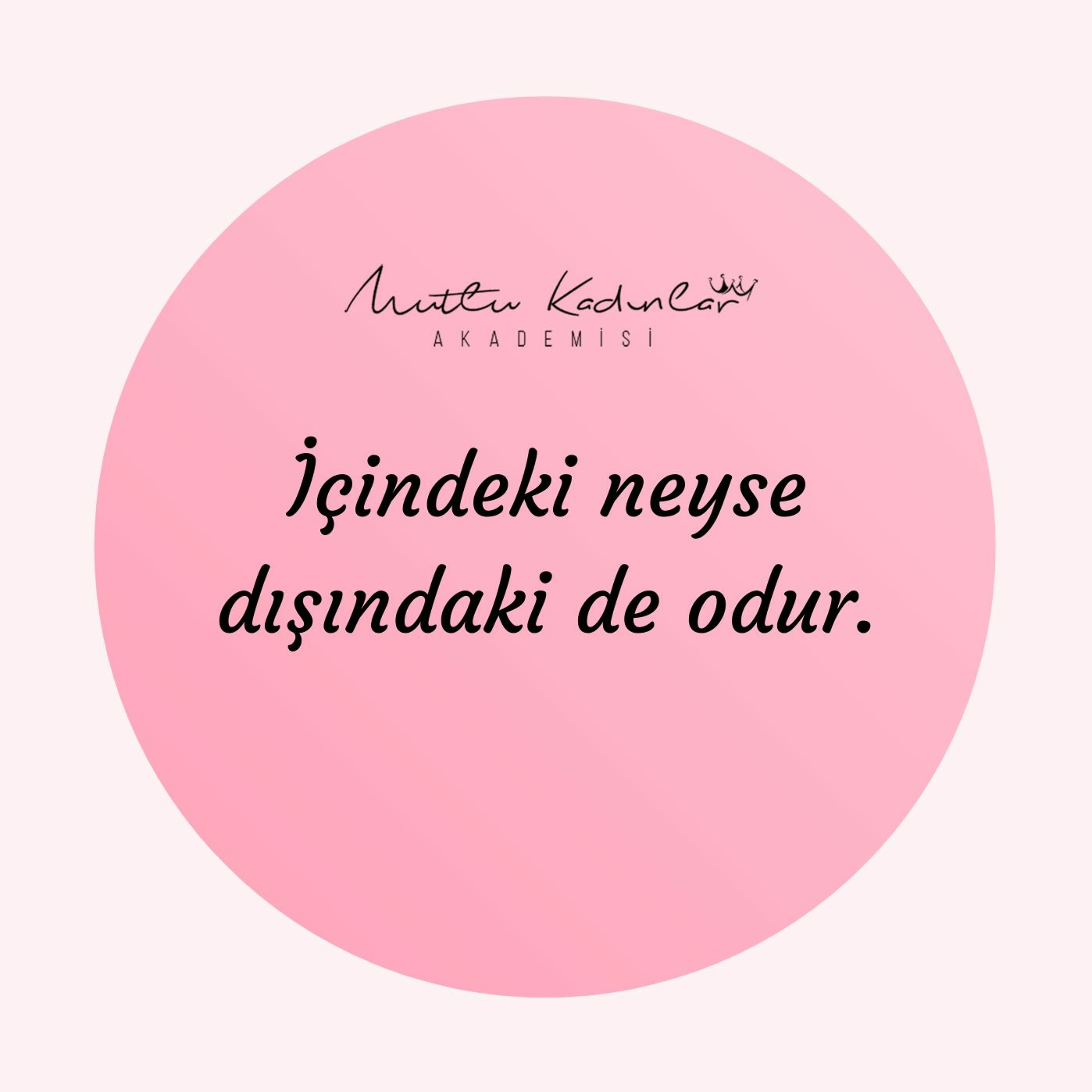 Mutlu Kadınlar Akademisi