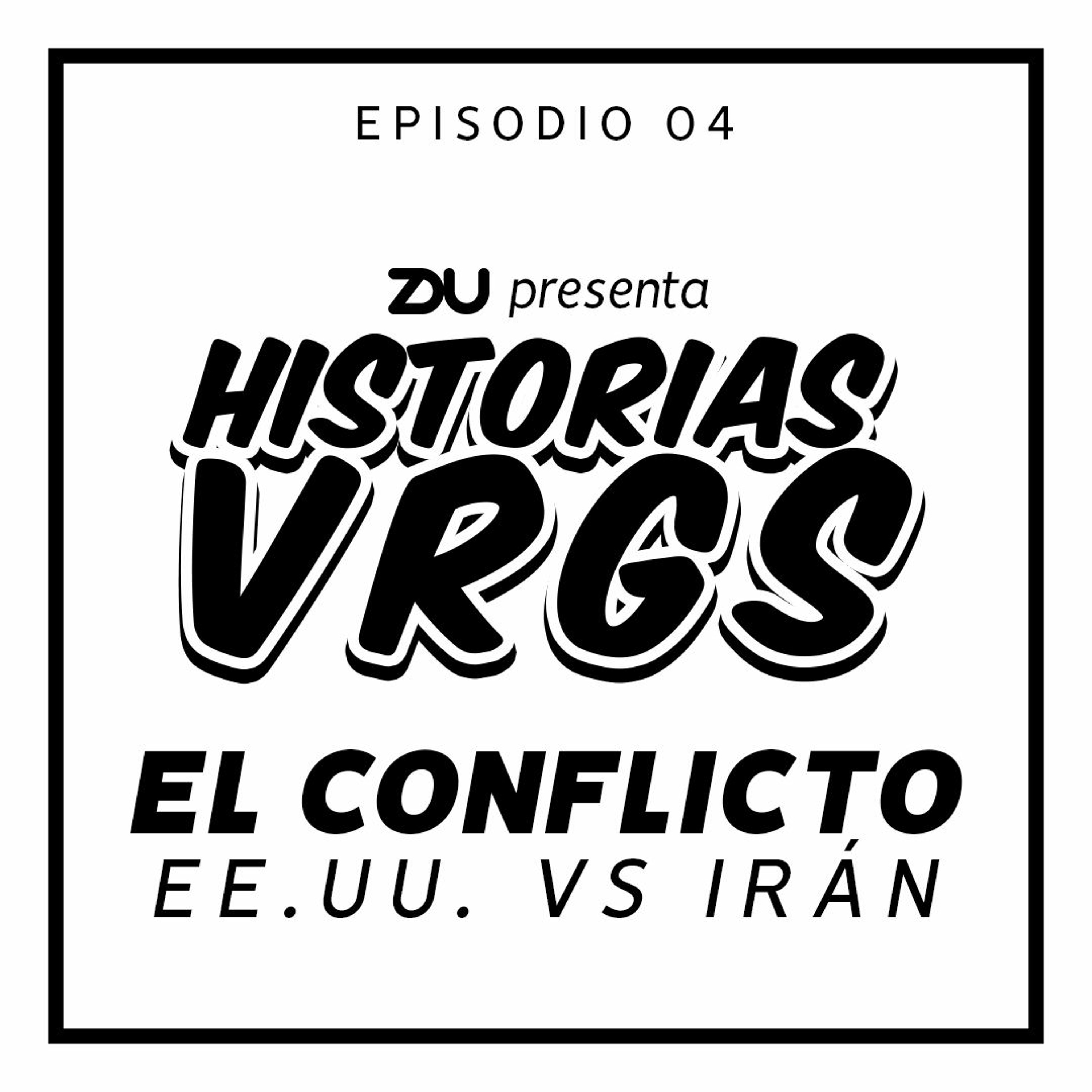 ZDU Historia EP 4 - El conflicto EE.UU. Vs Irán episode artwork