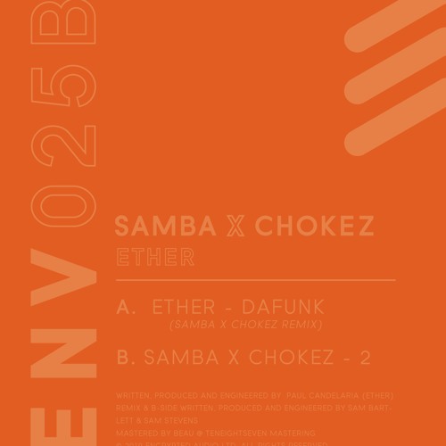 ENV025b - Ether / Samba & Chokez [OUT NOW]