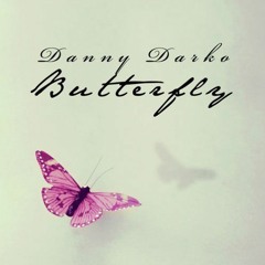 Danny Drako - Butterfly ft Jova Radevska (Dzsing remix)