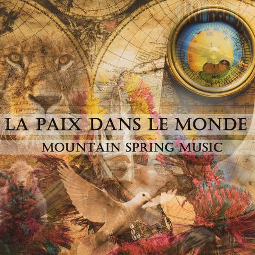 La Paix Dans Le Monde By Mountain Spring Music La Paix Dans Le Monde By Mountain Spring Music