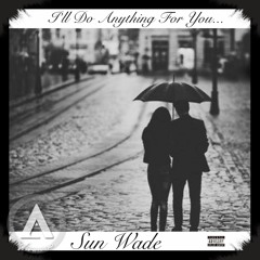 I'll Do Anything For You