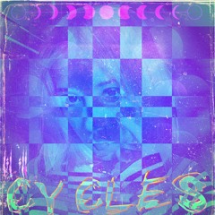 Cycles (Prod. Young Taylor)