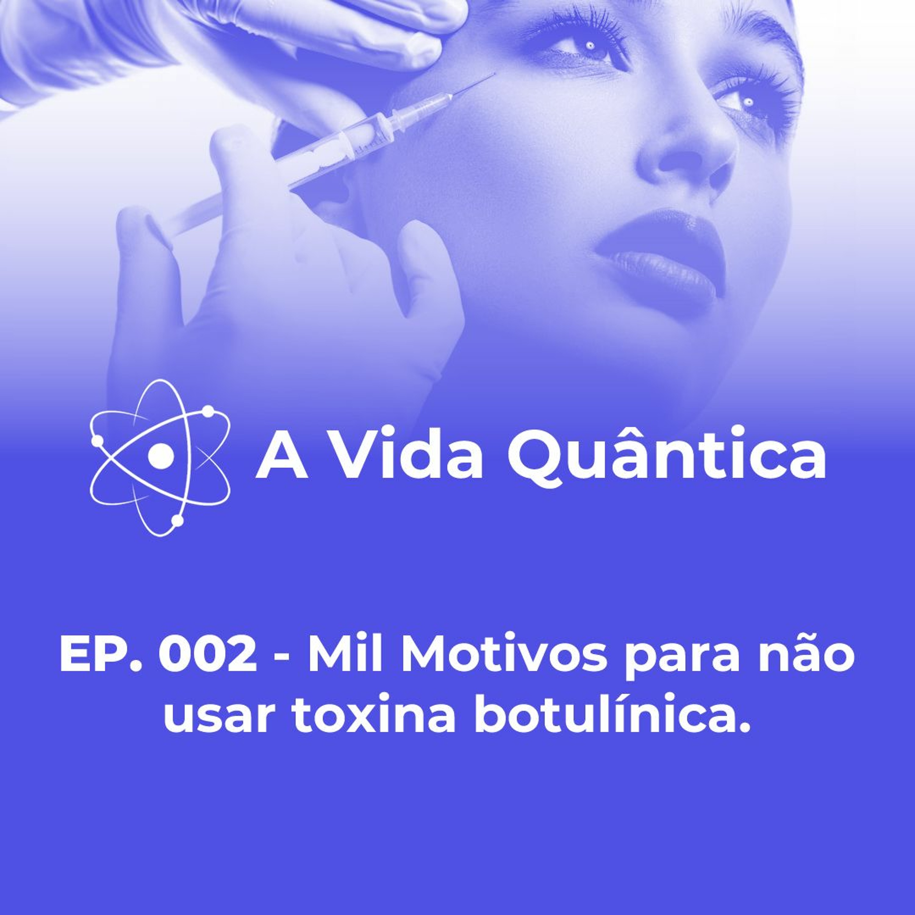 A Vida Quântica