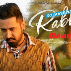 Koi Aaye Na Rabba | Gippy Grewal, Zareen Khan Rochak Feat. B | S@JEEL JUTT