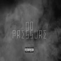 No Pressure