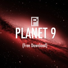 Planet 9 [Free Download]