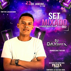 == SET MIXADO 002 [[PUTARIA RITMADA 2020]] DJ DAVI BRR - MUITO COROOOOOO