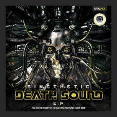 Death Sound E.P - Sinethetic (teaser)