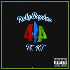 RellyBaybee Ft KT - 414