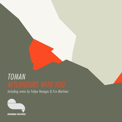Premiere: Toman - Afterhours With You [Drumma Records]