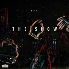 The Show (ft. CR6WN) [prod. Iceberg]