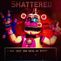 FNAF: Switched Shadows Soundtrack - Shattered