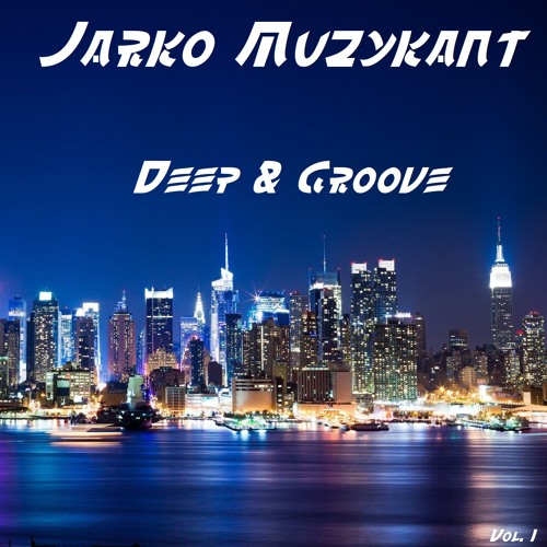 Deep & Groove Vol. I