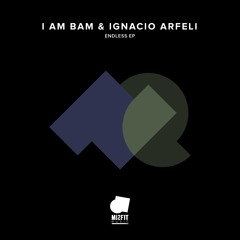 I AM BAM & Ignacio Arfeli - Attention