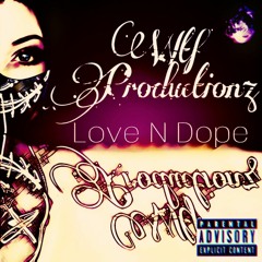 Love & Dope Vol. 3