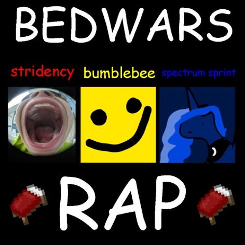 Stridency - Bedwars RAP (ft. Bumblebee, Spectrum Sprint)