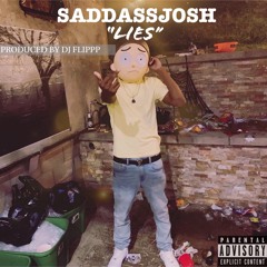 Saddassjosh - Lies (Prod Dj Flippp)