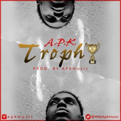 A.P.K-- Trophy--Prod by APKmusic