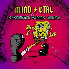 SpongeBob Squarepants Closing Theme (MIND CTRL Perreo Mix)