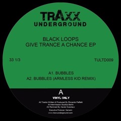 Premiere : Black Loops - Bubbles (TULTD009)