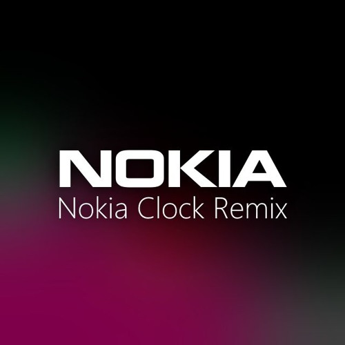 Stream nokia clock rey remix by rey4667 [Retired music maker