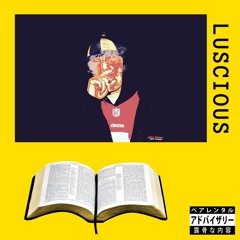 Luscious (Prod. Wunda Y)