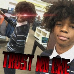 Trust No One