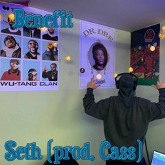 Seth- Benefit (prod. Cass)