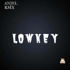 Bryant Myers - Lowkey (ANJEL Remix)