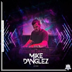 HBQ PODCAST PRESENTS MIKE DANGLEZ