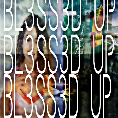 BLESSED UP X EMMA