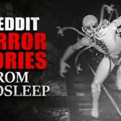 7 REDDIT HORROR STORIES From deep within r/Nosleep