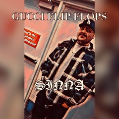 SINNA - GUCCI FLIP FLOPS
