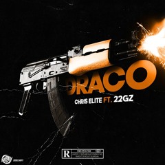 Draco - Chris Èlite Ft. 22Gz