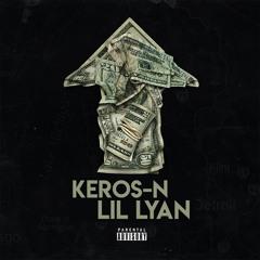 Keros-n & Lil Lyan - Money