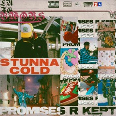 Stunna Cold - Promises R Kept (Prod. Blake Breeze)