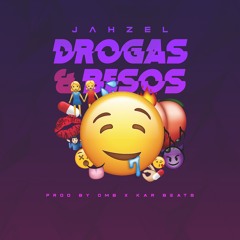 Jahzel - Drogas y Besos