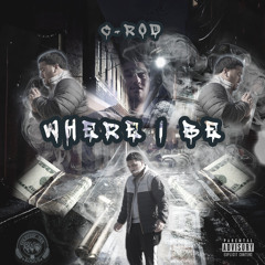 WHERE I BE  - C - ROD (COR)