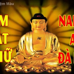 Niệm Phật 6 Chữ - Nam Mô A Di Đà Phật