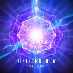Yestermorrow - Pure Light (Original mix)- Out January 31st!
