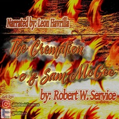 Robert W. Service's: The Cremation Of Sam McGee (audio Play)