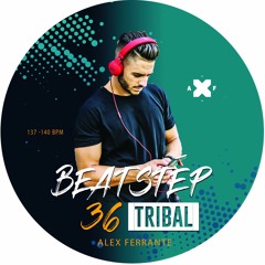 BEATSTEP 36 TRIBAL_ Alex Ferrante_ Mix & Select by AXF