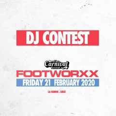 FOOTWORXX - THE CARNIVAL FESTIVAL I DJ CONTEST BY Tharken