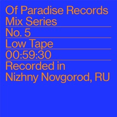OP Mix 05 - Low Tape
