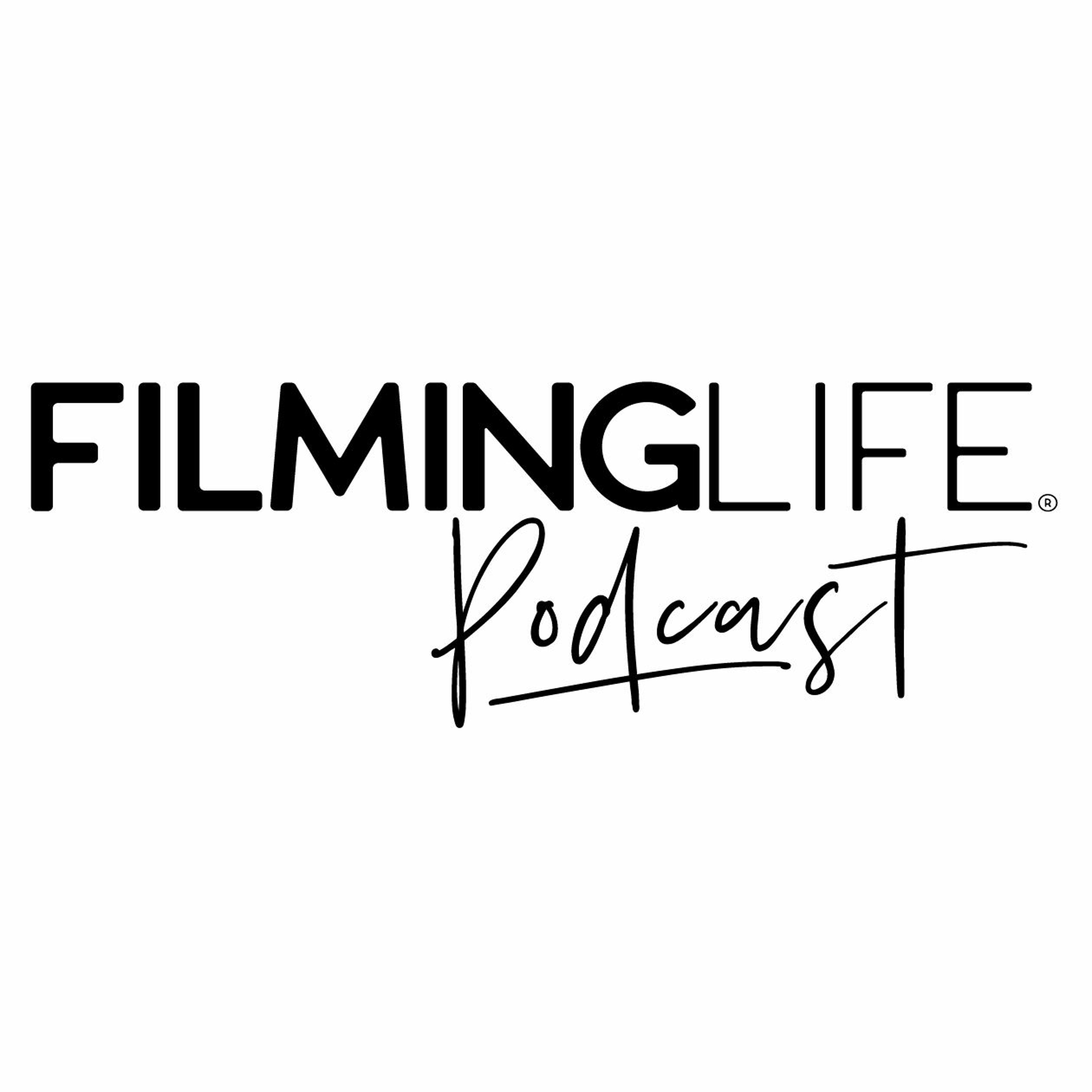 FilmingLife® UNFILTERED Podcast