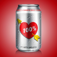 100% ft Bitty Mclean (Ben Mckone Dub)