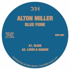 DBH - 004 - ALTON MILLER - BLUE FUNK (DBH MUSIC RECORDS)